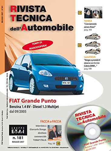 Fiat Grande Punto 1.4 8v benzina e 1.3 JTD 75 e 90 cv (Rivista tecnica dell'automobile)