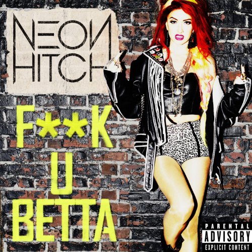 F**k U Betta [Explicit]