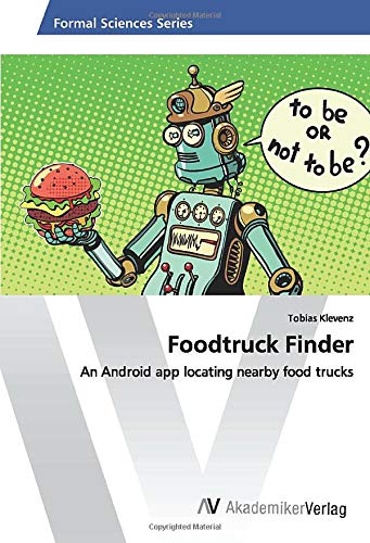 Foodtruck Finder: An Android app locating nearby food trucks