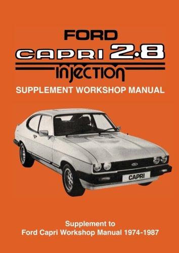 Ford Capri 2.8i Workshop Manual Supplement (Official Workshop Manuals)