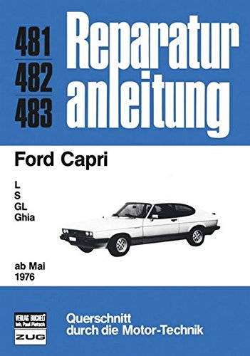 Ford Capri ab 05/1976: L, GL, S, Ghia