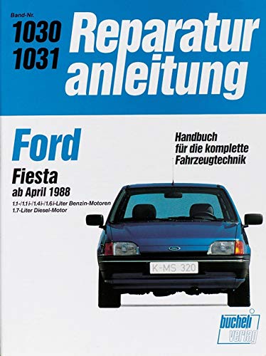 Ford Fiesta 1,1/1,4i/1,6i + Diesel. Ab 1989