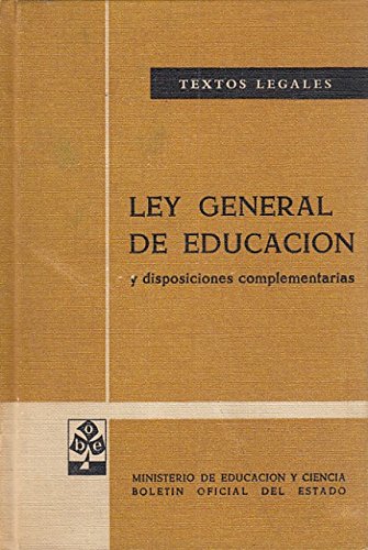 LEY GENERAL DE EDUCACIÓN Y FINANCIAMIENTO DE LA REFORMA EDUCATIVA Y DISPOSICIONES COMPLEMENTARIAS