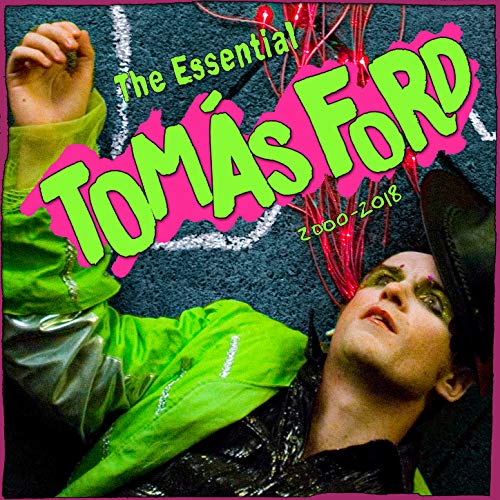 The Essential Tomás Ford [Explicit]