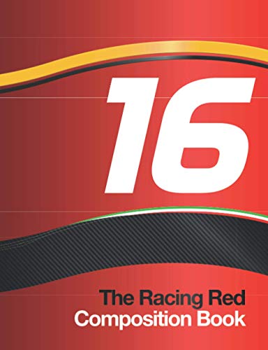 The Racing Red Composition Book: Notebook120 Pages (60 sheets) Racing Red Cover Color with 16 racing number Carbon Fiber pattern for Teens Students