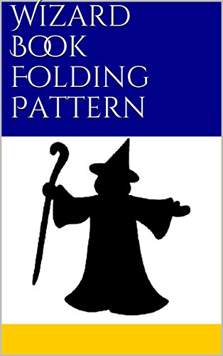 Wizard Book Folding Pattern (Halloween Book Folding Patterns) (English Edition)
