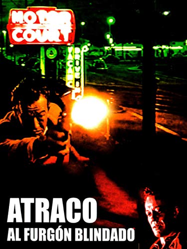 Atraco al furgón blindado Atraco al furgón blindado