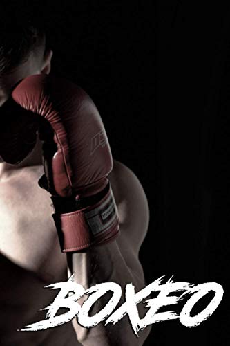 BOXEO: ¡Mi cuaderno para boxeadores y fanáticos del boxeo! Un regalo ideal para cualquier boxeador | 151 páginas - 6 x 9 pulgadas