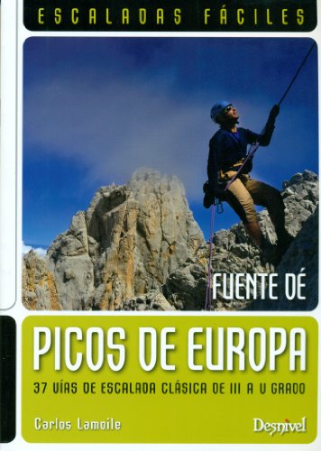Escaladas Fáciles En Los Picos De Europa (Guias De Escalada)