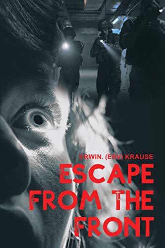 Escape from the Front (English Edition)