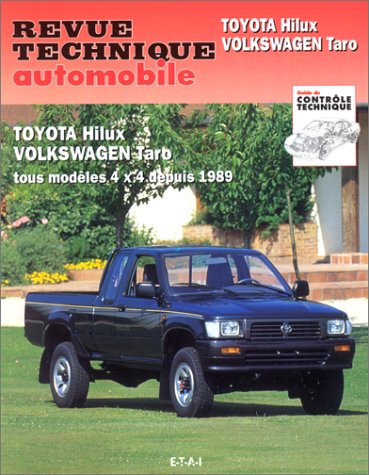 E.T.A.I - Revue Technique Automobile 575 - TOYOTA HILUX III / - VOLKSWAGEN TARO - 1989 à 2002