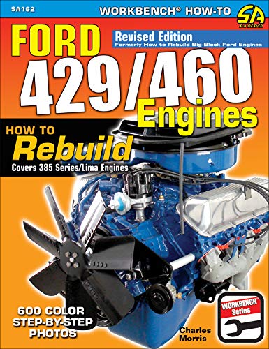 Ford 429/460 Engines: How to Rebuild (Workbench How-to) (English Edition)