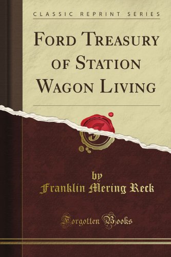 Ford Treasury of Station Wagon Living (Classic Reprint)