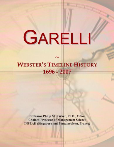 Garelli: Webster's Timeline History, 1696 - 2007