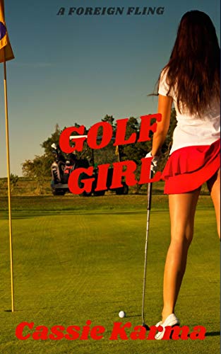 Golf Girl (Foreign Fling) (English Edition)