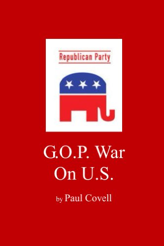 G.O.P. War On U.S. (English Edition)