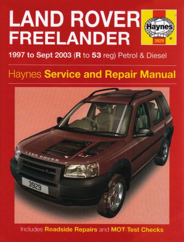 Land Rover Freelander Petrol and Diesel: 1997 to 2003 (Haynes Service and Repair Manuals)