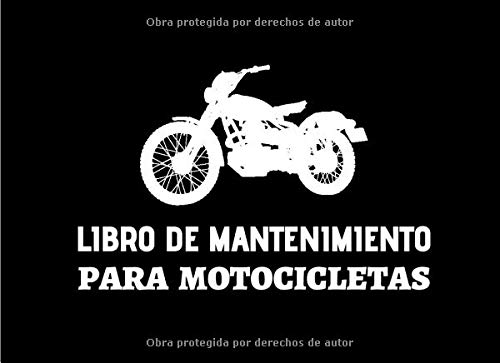 Libro de Mantenimiento para Motocicletas: Registro de mantenimiento y reparación de motocicletas - 20,96 cm x 15,24 cm, 101 páginas - Páginas ... su moto - Adecuado para todos los fabricante.