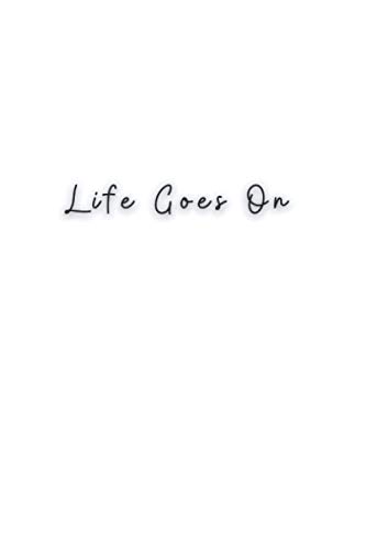 Life Goes On: Notebook journal for BTS Kpop fan. 120 lined pages. 6x9" (BTS Notebooks)