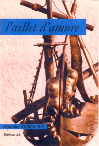 l’oeillet d’amure (French Edition)