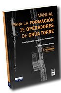 Manual para la formación de operadores de grúa torre (Monografía)