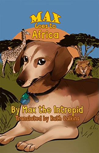 Max Goes to Africa (English Edition)