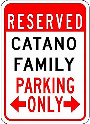 mefoll Carteles de metal con texto en inglés "Catano Family Parking - Apellido personalizado - 8 x 12 cm Señal de aviso de aparcamiento para calle, garaje o carretera