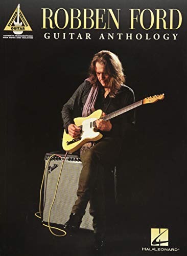 Robben Ford - Guitar Anthology (Guitar Recorded Versions)