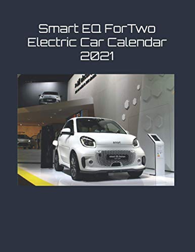 Smart EQ ForTwo Electric Car Calendar 2021