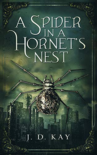 A Spider in a Hornet's Nest (English Edition)