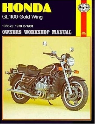 By Anon Honda : G L-1100 Goldwing, 1979 Thru 1981 Paperback - September 1988