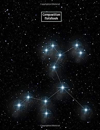 Composition Notebook: Constellation Books For Kids Boys Girls Students Teachers | Notebook College Ruled 8.5 x 11 inch 120 Pages | Constellation Star Map Campus Notebook | Constellation Journal