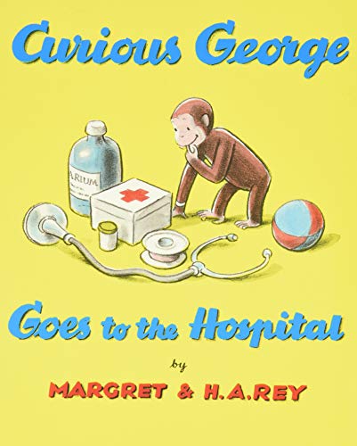 CURIOUS GEORGE GOES TO THE HOS