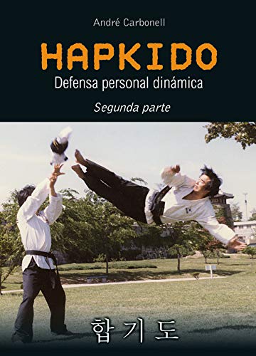 Hapkido 2ª parte (defensa personal dinámica)