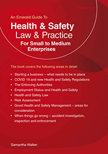 Health and Safety Law and Practice For Small to Medium Enterprises (English Edition)