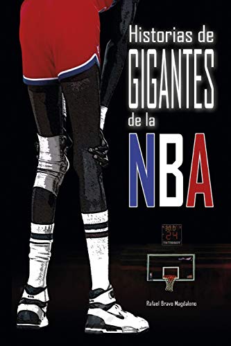 Historias de Gigantes de la NBA