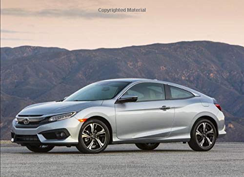 Honda Civic Coupe: 120 pages with 20 lines you can use as a journal or a notebook .8.25 by 6 inches.