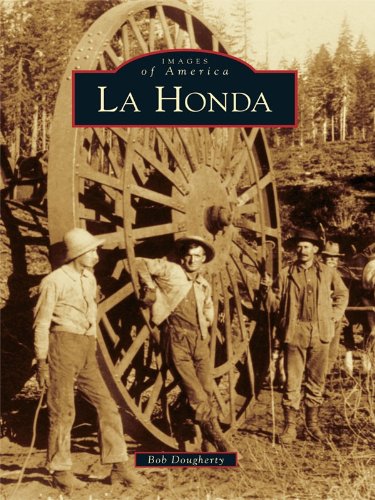 La Honda (Images of America (Arcadia Publishing)) (English Edition)
