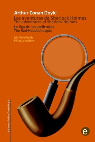 La liga de los pelirrojos/The Red-headed league: Edición bilingüe/Bilingual edition: Volume 13 (Biblioteca clásicos bilingüe)