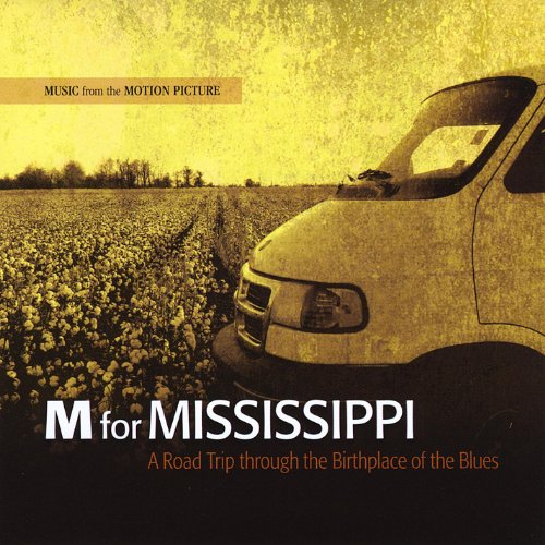 M for Mississippi: Music From the Motion Picture