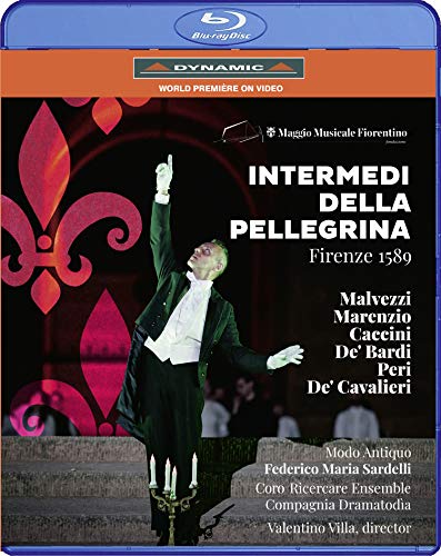 Malvezzi, C.; Marenzio, L. ;Caccini, G.; Bardi, G. de'; Peri, J.: Intermedi della Pellegrina. Firenze 1589 [Blu-ray]