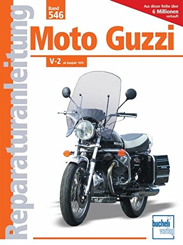 Moto Guzzi V-2-Modelle ab Baujahr 1974: 750 S / 750 S3 / 850 T / 850 T3 / 850 California / 850 Le Mans / V-1000 l