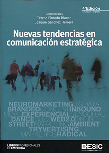 Nuevas tendencias en comunicación estratégica (4ª ed.-2017) (Libros profesionales)
