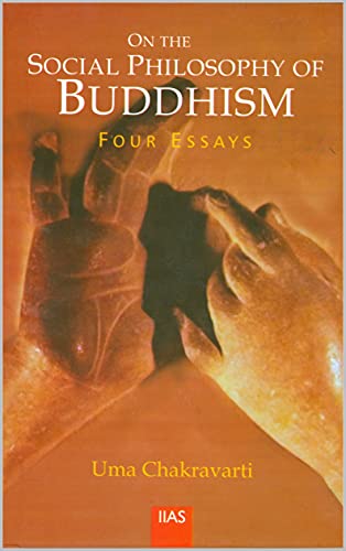 ON THE SOCIAL PHILOSOPHY OF BUDDHISM (English Edition)