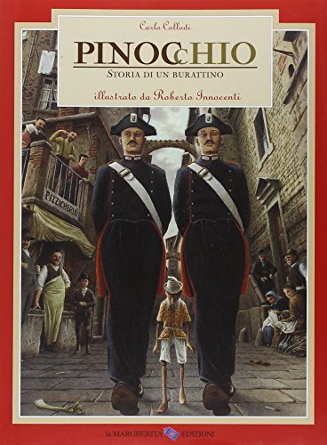 Pinocchio. Storia di un burattino (I libri di Roberto Innocenti)