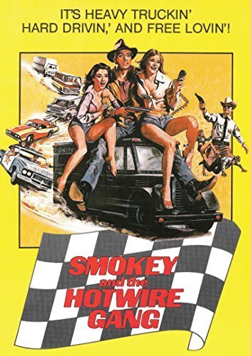 Smokey And The Hotwire Gang by James Keach