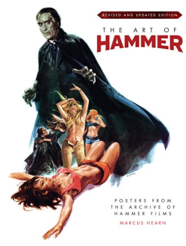 The Art Of Hammer Posters From The Archive: Posters from the Archive of Hammer Films