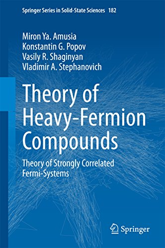 Theory of Heavy-Fermion Compounds: Theory of Strongly Correlated Fermi-Systems (Springer Series in Solid-State Sciences Book 182) (English Edition)