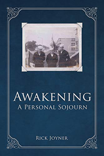 Awakening: A Personal Sojourn (English Edition)