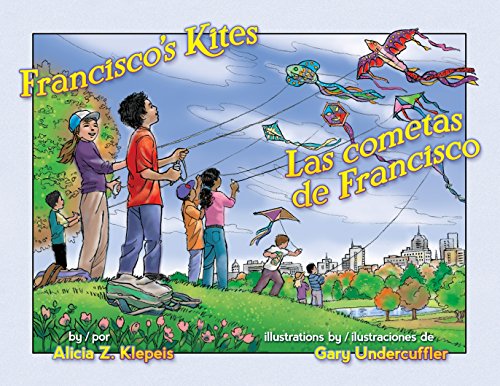 Francisco’s Kites / Las cometas de Francisco (Piñata Books) (English Edition)